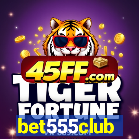 bet555club