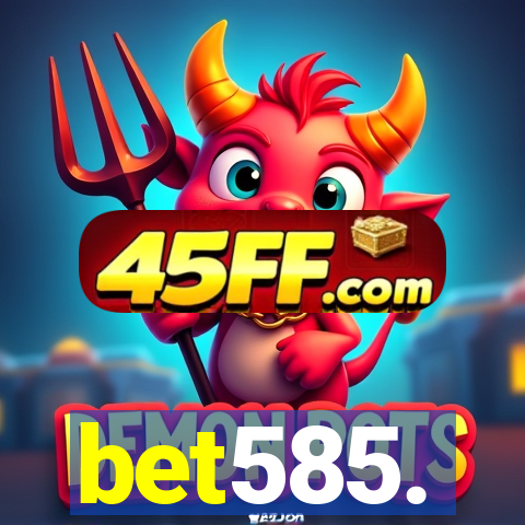 bet585.