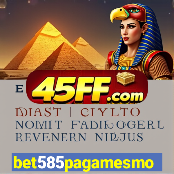 bet585pagamesmo