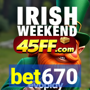 bet670