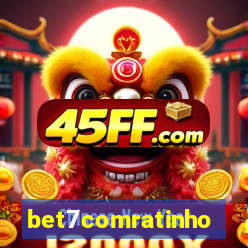 bet7comratinho