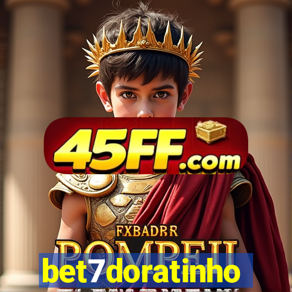 bet7doratinho