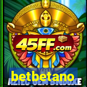 betbetano