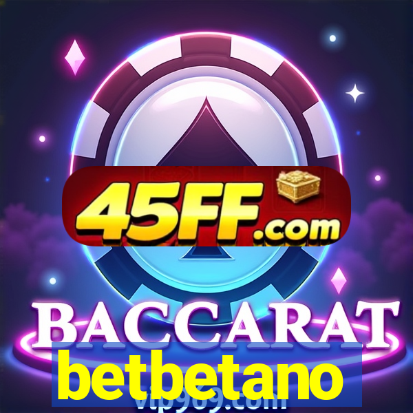 betbetano