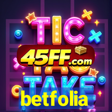 betfolia