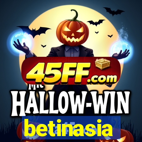 betinasia