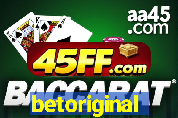 betoriginal