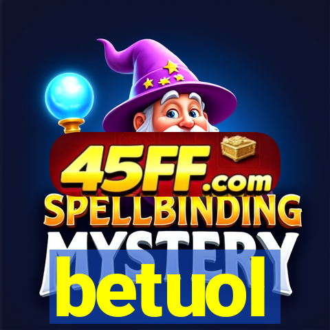 betuol