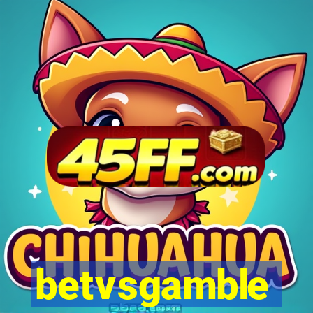 betvsgamble