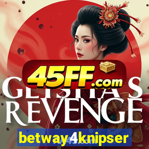 betway4knipser