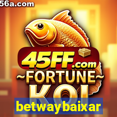betwaybaixar