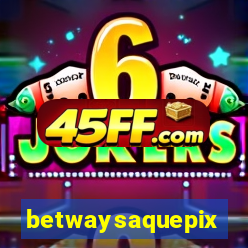 betwaysaquepix