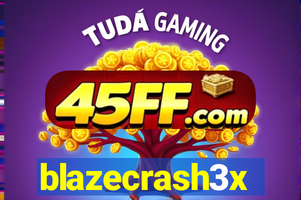 blazecrash3x