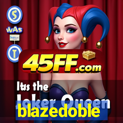 blazedoble