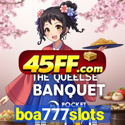 boa777slots