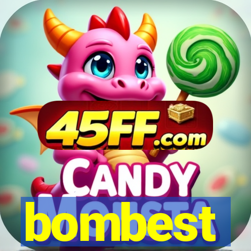 bombest
