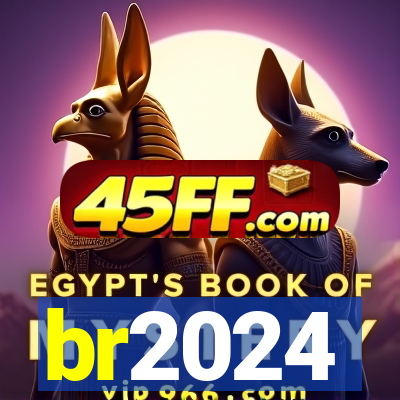 br2024