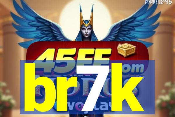br7k