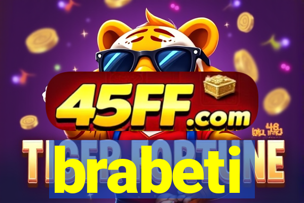 brabeti