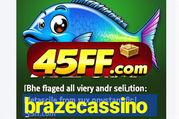 brazecassino