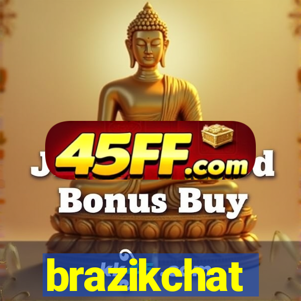 brazikchat