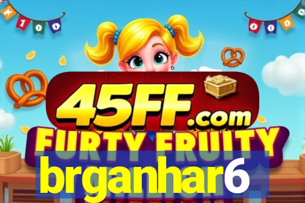 brganhar6