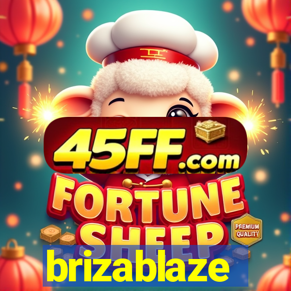brizablaze