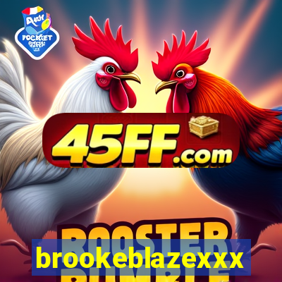 brookeblazexxx