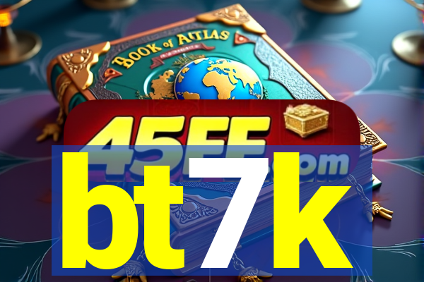 bt7k