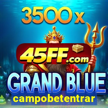 campobetentrar