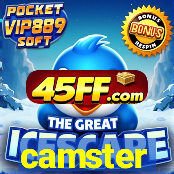 camster