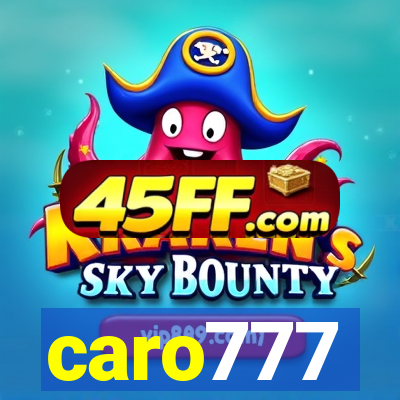 caro777