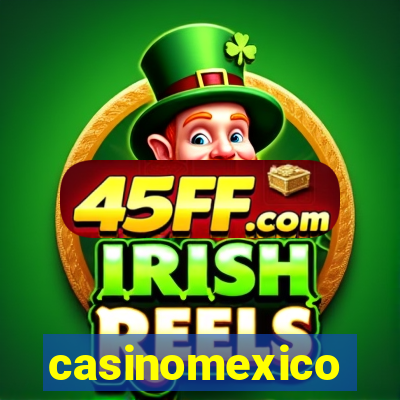 casinomexico