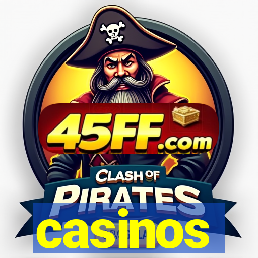 casinos