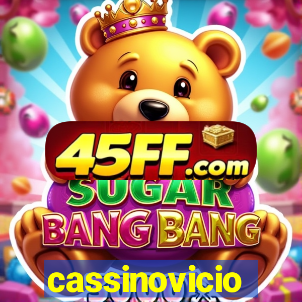 cassinovicio