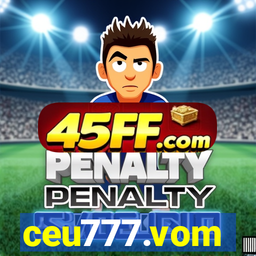 ceu777.vom