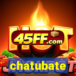 chatubate
