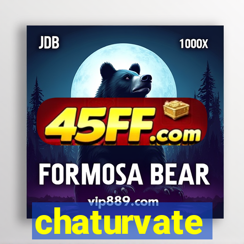 chaturvate