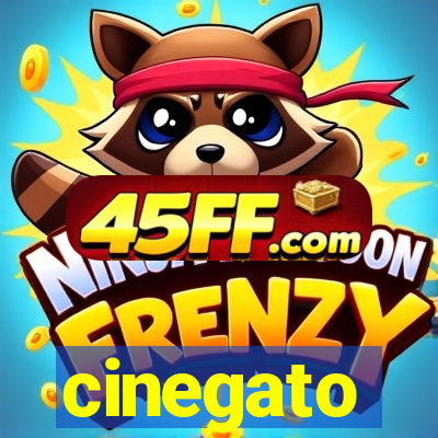 cinegato