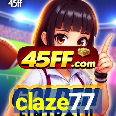 claze77