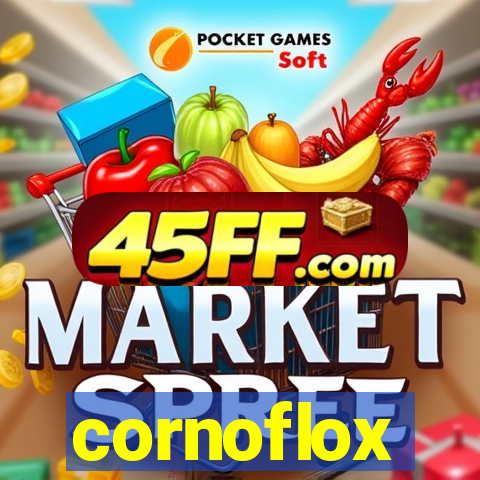cornoflox