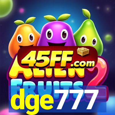 dge777