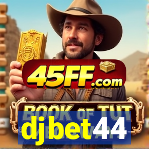 djbet44