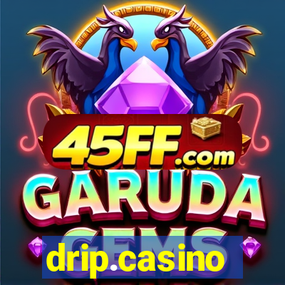 drip.casino