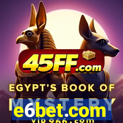 e6bet.com