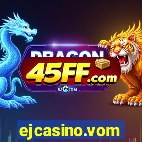 ejcasino.vom