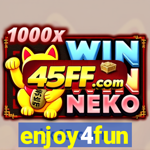 enjoy4fun