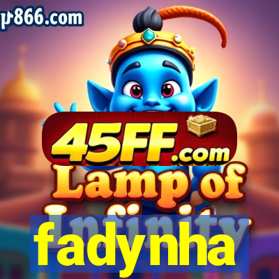 fadynha