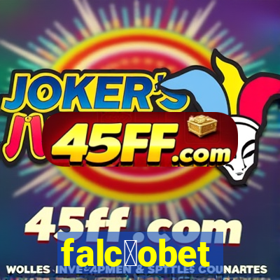 falc茫obet
