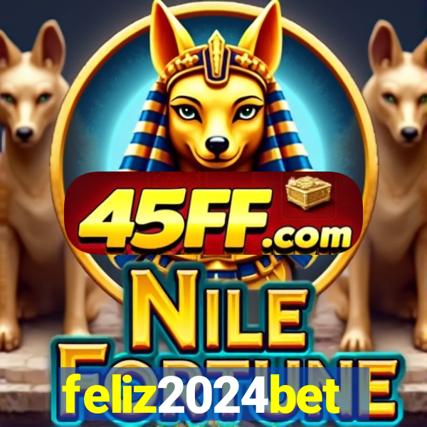 feliz2024bet